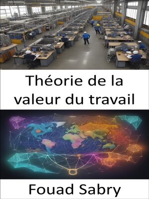 cover image of Théorie de la valeur du travail